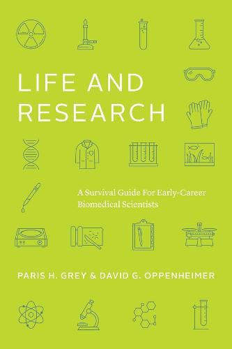 Life and Research: A Survival Guide for Early-Career Biomedical Scientists