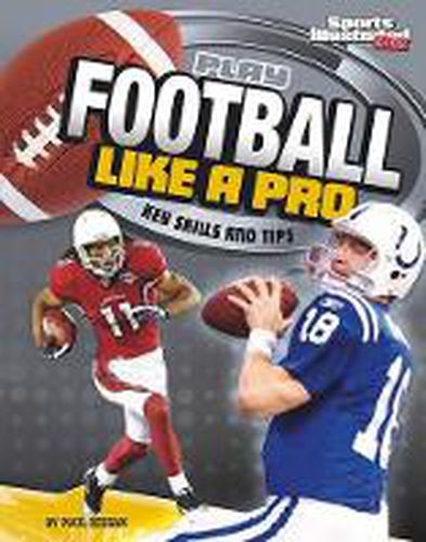 Cover image for Play Football Like a Pro: Key Skills and Tips