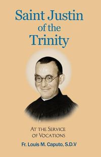 Cover image for Saint Justin of the Trinity