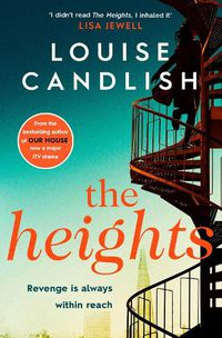 Cover image for The Heights: From the bestselling author of Our House, now a major ITV drama, and the #1 thriller The Other Passenger