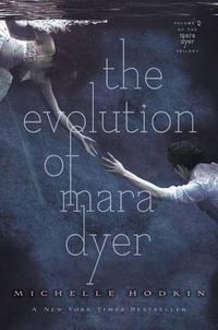 Cover image for The Evolution of Mara Dyer: Volume 2