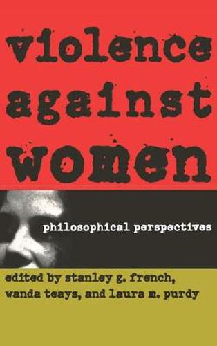 Cover image for Violence Against Women: Philosophical Perspectives