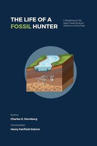 Cover image for The Life of a Fossil Hunter