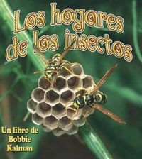 Cover image for Los Hogares de Los Insectos