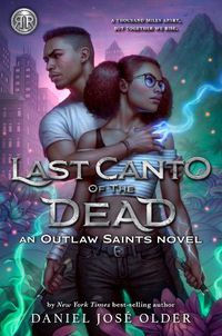 Cover image for Rick Riordan Presents: Last Canto of the Dead An Outlaw Saints Novel, Book 2