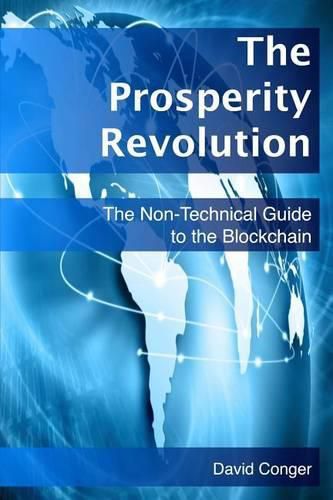 Cover image for The Prosperity Revolution: The Non-Technical Guide to the Blockchain