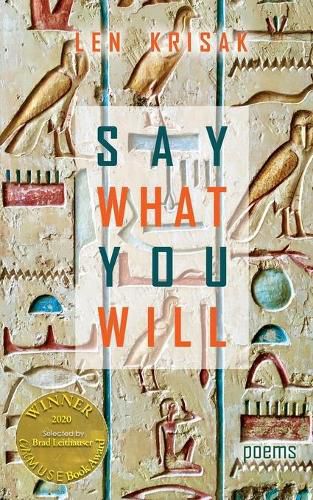 Say What You Will (Able Muse Book Award for Poetry)