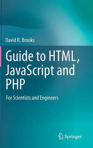 Cover image for Guide to HTML, JavaScript and PHP: For Scientists and Engineers