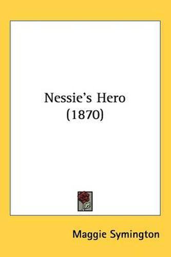 Cover image for Nessie's Hero (1870)
