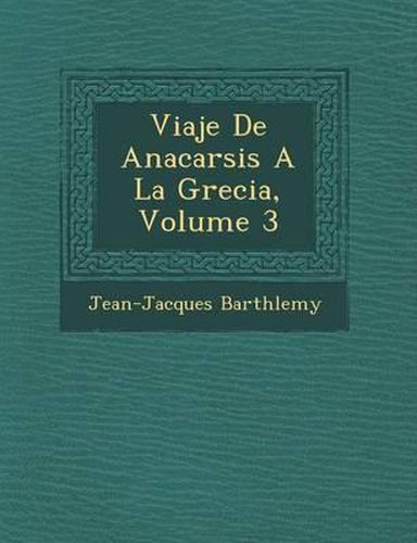 Viaje de Anacarsis a la Grecia, Volume 3