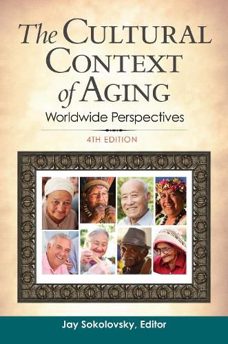 Cover image for The Cultural Context of Aging: Worldwide Perspectives, 4th Edition