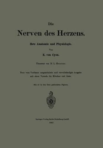 Die Nerven Des Herzens: Ihre Anatomie Und Physiologie