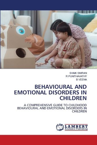 Cover image for Behavioural and Emotional Disorders in Children