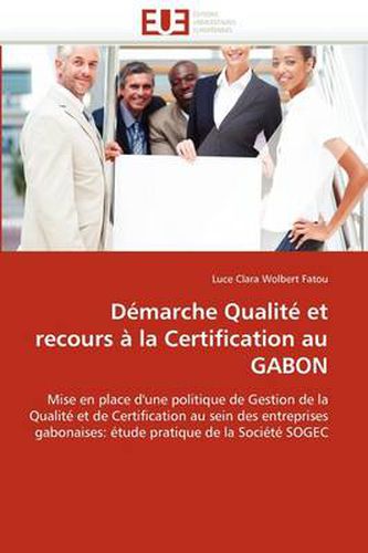 Cover image for D Marche Qualit Et Recours La Certification Au Gabon