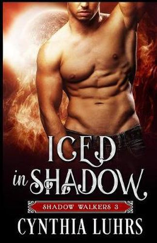 Cover image for Iced in Shadow: A Shadow Walkers Holiday Novella