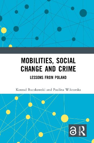 Cover image for Mobilities, Social Change and Crime