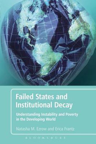 Cover image for Failed States and Institutional Decay: Understanding Instability and Poverty in the Developing World