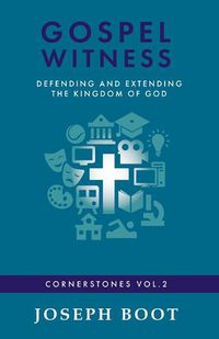 Cover image for Gospel Witness: Defending and Extending the Kingdom of God