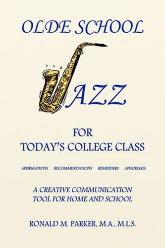 Cover image for Olde School Jazz for Today's College Class