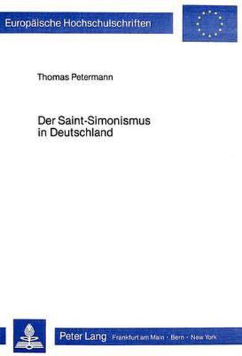 Cover image for Der Saint-Simonismus in Deutschland: Bemerkungen Zur Wirkungsgeschichte