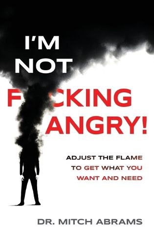 Cover image for I'm Not F*cking Angry!