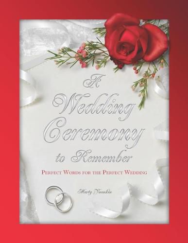 Cover image for A Wedding Ceremony to Remember: Perfect Words for the Perfect Wedding