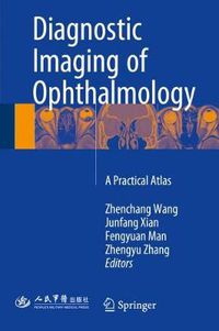 Cover image for Diagnostic Imaging of Ophthalmology: A Practical Atlas