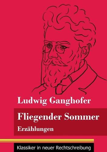 Fliegender Sommer: Erzahlungen (Band 92, Klassiker in neuer Rechtschreibung)