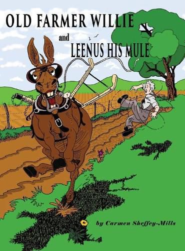 Cover image for Old Farmer Willie And Leenus His Mule