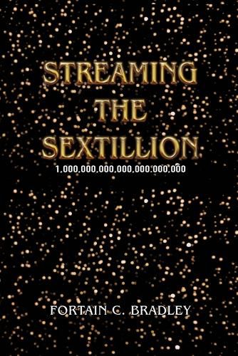 Cover image for Streaming the Sextillion