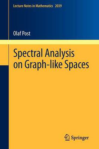 Cover image for Spectral Analysis on Graph-like Spaces