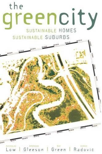 Cover image for The Green City: Sustainable Homes, Sustainable Suburbs