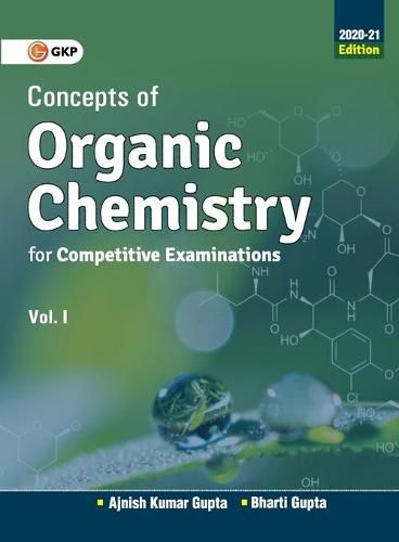 Cover image for Concepts of Organic Chemistry for Competitive Examinations 2020-21