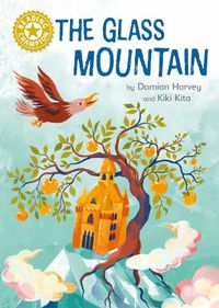 Cover image for Reading Champion: The Glass Mountain: Independent Reading Gold 9