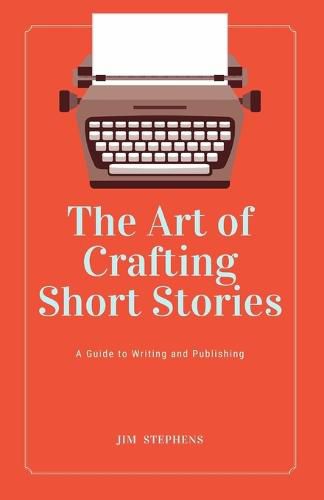 Cover image for The Art of Crafting Short Stories