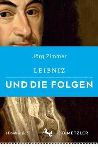 Cover image for Leibniz und die Folgen