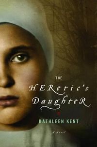 Cover image for The Heretic's Daughter