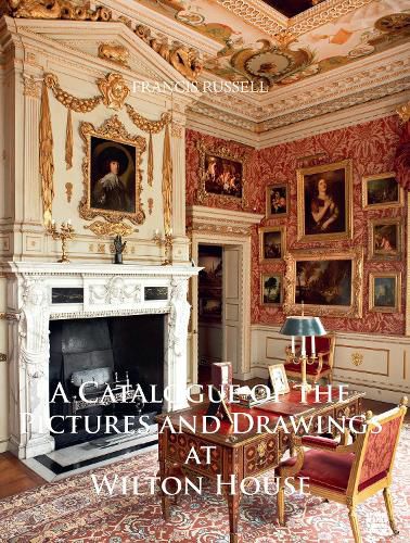 Cover image for A Catalogue of the Pictures and Drawings at Wilton House