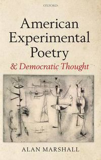 Cover image for American Experimental Poetry and Democratic Thought