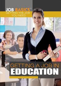 Cover image for Getting a Job in Education