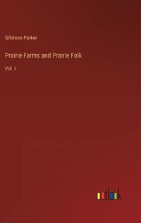 Cover image for Prairie Farms and Prairie Folk