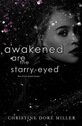 Cover image for Awakened Are the Starry-Eyed