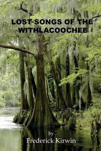 Cover image for Lost Songs of the Withlacoochee