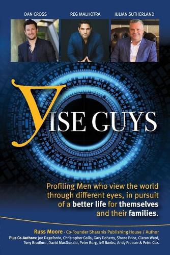 YiseGuys: Profiling Men Who View the World Through Different Eyes, in Pursuit of a Better Life for Themselves and Their Families