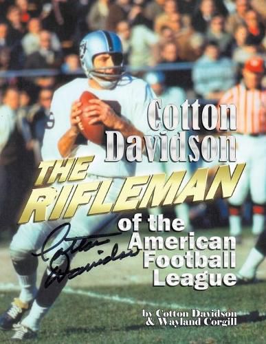 Cover image for Cotton Davidson - The Rifleman of the AFL