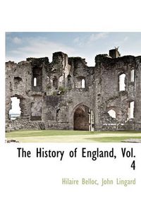 Cover image for The History of England, Vol. 4