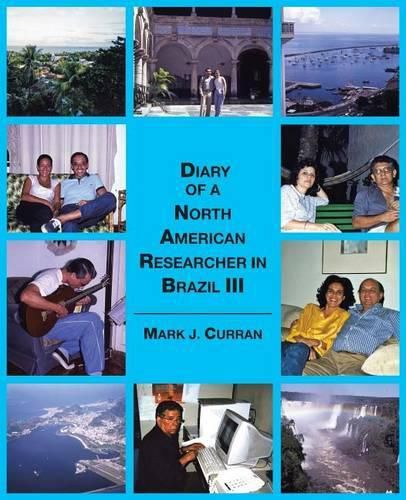 Diary of A North American Researcher in Brazil III