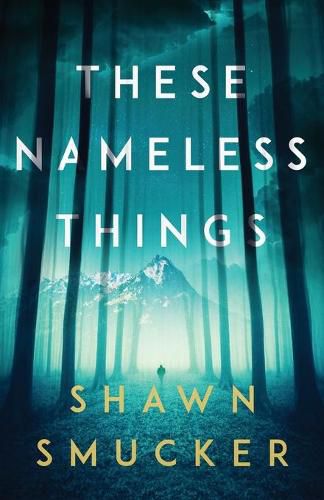 Cover image for These Nameless Things