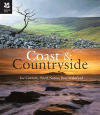 Cover image for Coast and Countryside: Joe Cornish, David Noton and Paul Wakefield