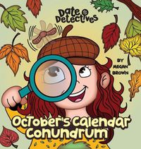 Cover image for October's Calendar Conundrum